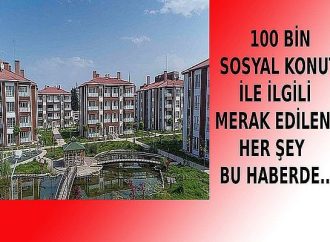 100 bin Sosyal Konut Projesi hangi illerde yapılacak?