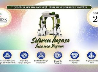 7. Uluslararası Yeşil Binalar ve Şehirler Zirvesi’ne Geri Sayım Başladı!