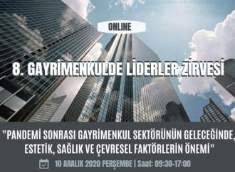 8. Gayrimenkul'de Liderler Zirvesi 10 Aralık'ta başlıyor!