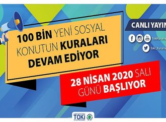 TOKİ kuraları 28 Nisan'da yeniden başlıyor!
