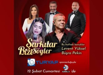 Turyap Holding ‘Şarkılar Bizi Söyler’in ana sponsoru oldu!