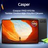 Casper PAD H10 İle Ara Tatil ve Bayramda Teknoloji Keyfi
