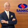Sanko Tekstil’de Üst Düzey Atama; CEO’luk Görevine Hasan Şahin Atandı