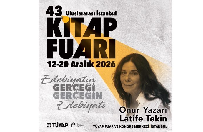 43. Uluslararası İstanbul Kitap Fuarı’nın Onur Yazarı Latife Tekin Olarak Belirlendi