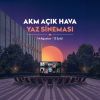 AKM Açık Hava Sineması Yaz Boyunca Sinemaseverlerle Buluşuyor!