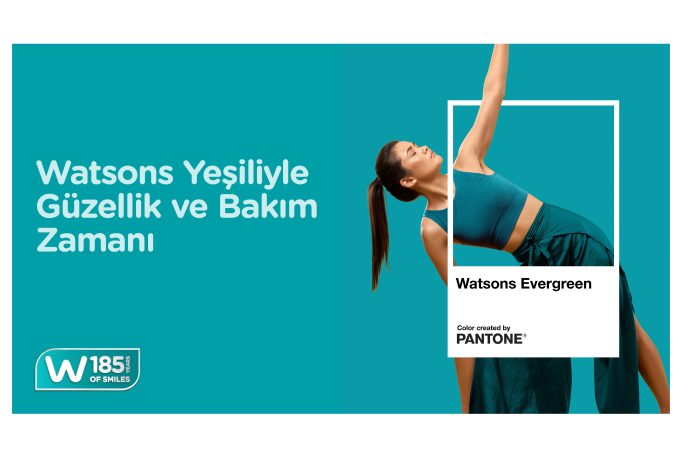 Watsons, Pantone İş Birliğiyle Duyurduğu “Watsons Evergreen” ile 185 Yıllık Bakım Mirasını ve İyi Yaşam Anlayışını Kutluyor!