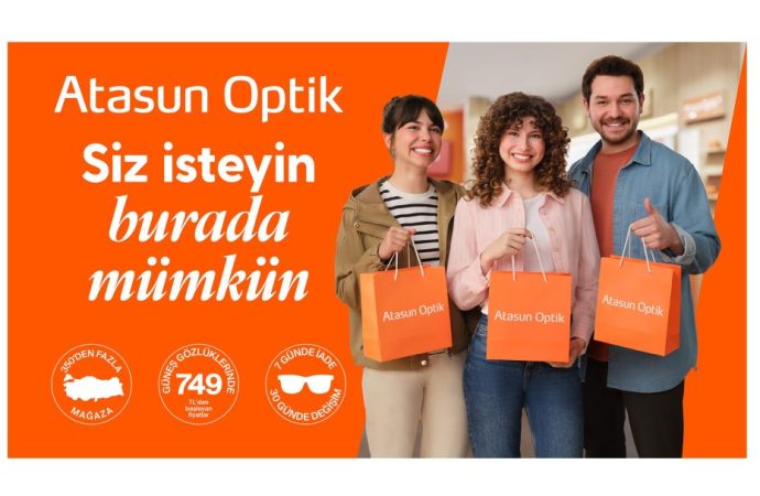 Atasun Optik’in Yeni Reklam Filmleri “Siz İsteyin Burada Mümkün” Söylemiyle Yayında