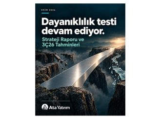 Ata Yatırım Güncel Strateji Raporu’nu Yayımladı.